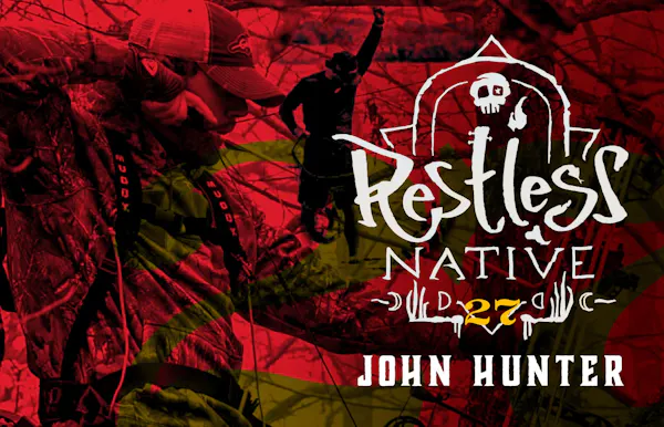 Restless Native: John Hunter, FLW Angler, Hunter & Entrepreneur