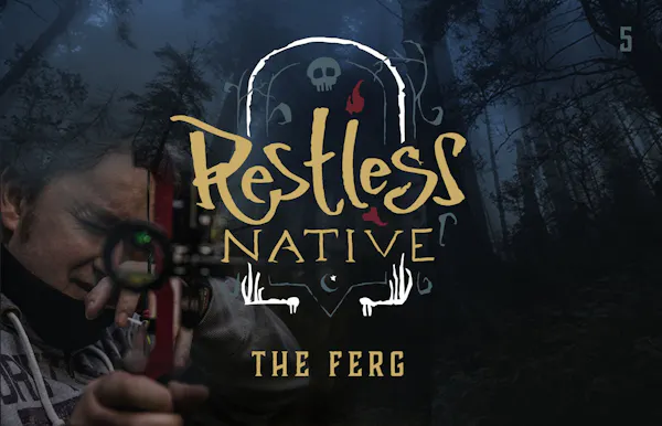Restless Native: Episode 5, Thanks, Ferg