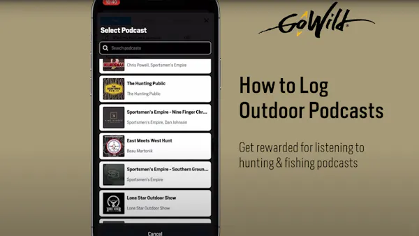 How to Log Outdoor Podcasts on GoWild | Get Rewarded for Listening to Hunting & Fishing Podcasts
